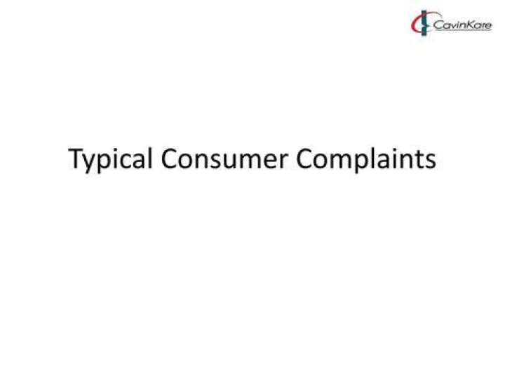 What are some typical consumer complaints?