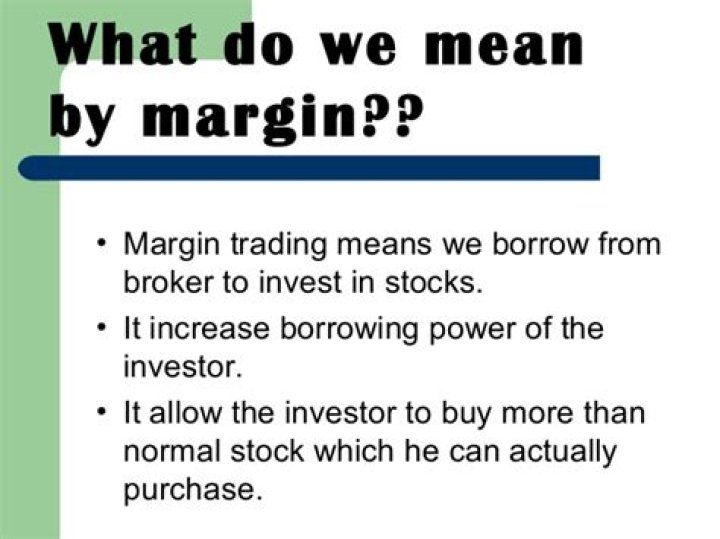 What does buying on the margin mean?