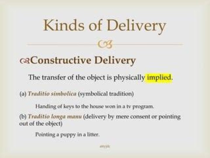 What is the example of constructive delivery?